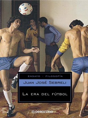 cover image of La era del fútbol